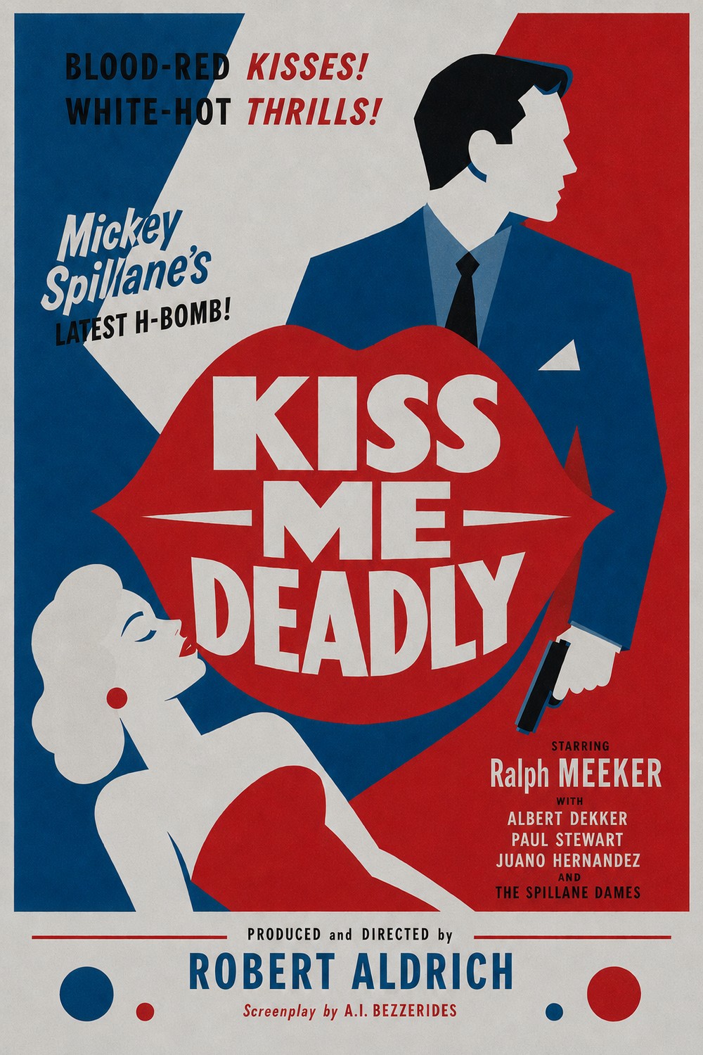 Kiss Me Deadly (Remastered in Color)